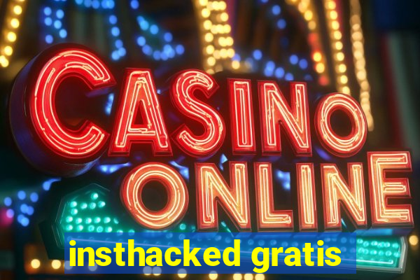 insthacked gratis